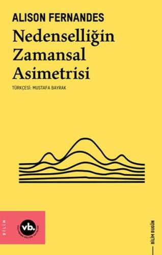 Nedenselliğin Zamansal Asimetrisi - Münzevi Kitabevi