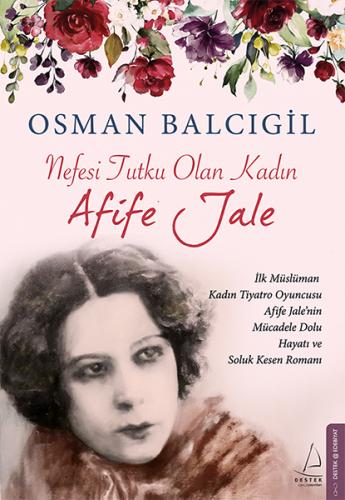Kurye Kitabevi - Nefesi Tutku Olan Kadın: Afife Jale