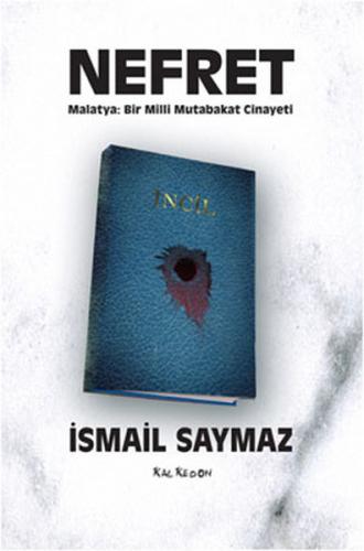 Nefret  Malatya: Bir Milli Mutabakat Cinayeti