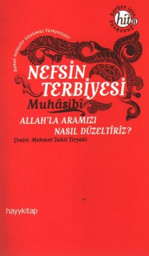 Nefsin Terbiyesi Allahla Aramızı Nasıl Düzeltiriz - Münzevi Kitabevi