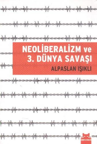 Kurye Kitabevi - Neoliberalizm ve 3. Dünya Savaşı