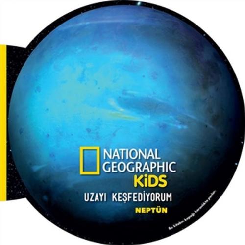 Kurye Kitabevi - Neptün Uzayı Keşfediyorum National Geographic Kids