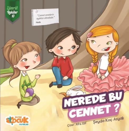 Nerede Bu Cennet? Zümrüt Öyküler 10 - Münzevi Kitabevi