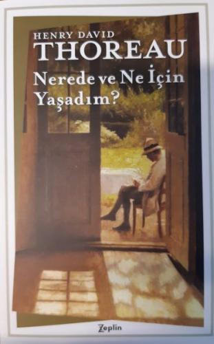 Nerede ve Ne İçin Yaşadım?