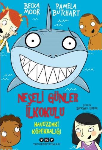 Kurye Kitabevi - Neşeli Günler İlkokulu-Havuzdaki Köpekbalığı