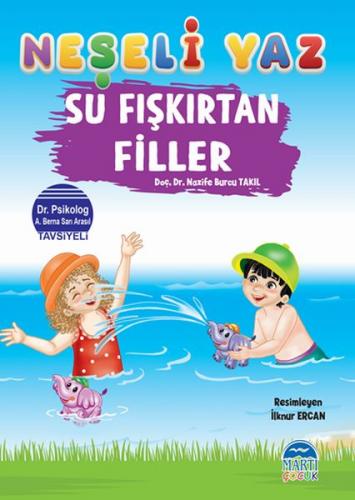 Neşeli Yaz - Su Fışkırtan Filler - Münzevi Kitabevi