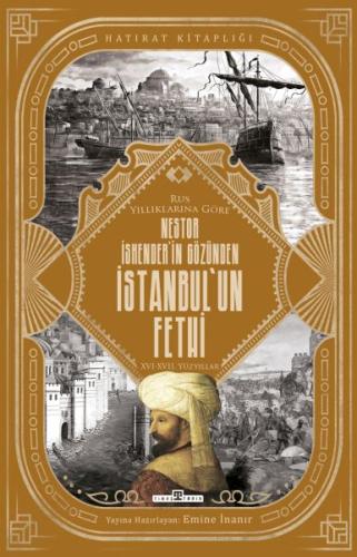 Kurye Kitabevi - Nestor İskender'in Gözünden İstanbul'un Fethi