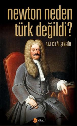 Kurye Kitabevi - Newton Neden Türk Değildi