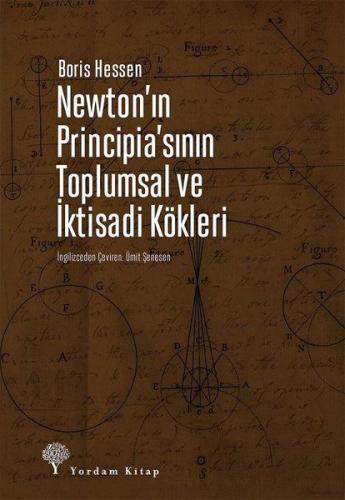 Kurye Kitabevi - Newtonın Principiasının Toplumsal ve İktisadi Kökleri