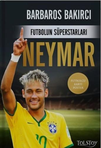 Kurye Kitabevi - Neymar - Futbolun Süperstarları - Futbolcu Kartı Post