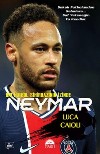 Kurye Kitabevi - Bir Futbol Sihirbazının İzinde Neymar