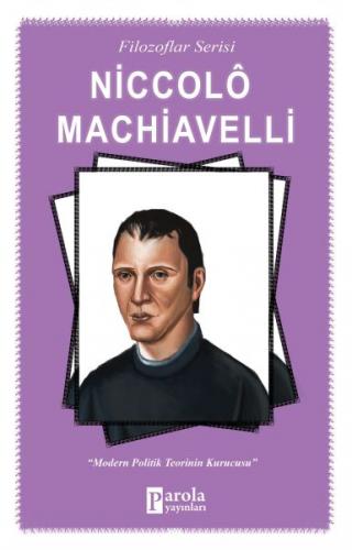 Kurye Kitabevi - Niccolo Machiavelli Modern Politik Teorinin Kurucusu
