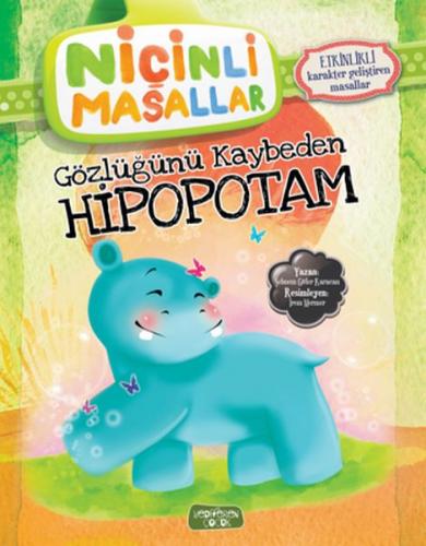 Kurye Kitabevi - Niçinli Masallar Gözlüğünü Kaybeden Hipopotam
