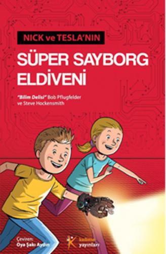 Kurye Kitabevi - Nick ve Teslanın Süper Sayborg Eldiveni