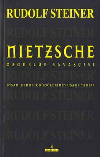 Kurye Kitabevi - Nietszche Özgürlük Savaşçısı