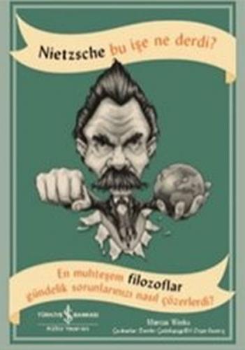 Kurye Kitabevi - Nietzsche Bu İşe Ne Derdi