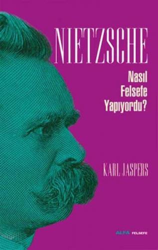 Kurye Kitabevi - Nietzsche Nasıl Felsefe Yapıyordu