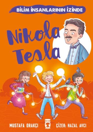 Kurye Kitabevi - Nikola Tesla - Bilim İnsanlarının İzinde