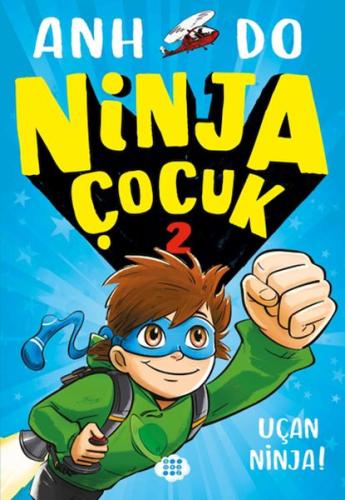 Kurye Kitabevi - Ninja Çocuk 2 – Uçan Ninja!
