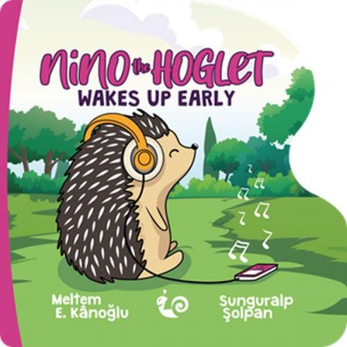 Nino the Hoglet - Wakes Up Early - Münzevi Kitabevi