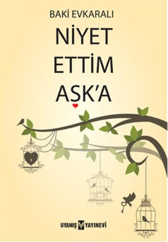 Niyet Ettim Aşk'a - Münzevi Kitabevi