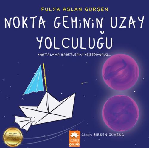 Nokta Geminin Uzay Yolculuğu - Noktalama İşaretlerini Keşfediyoruz - M