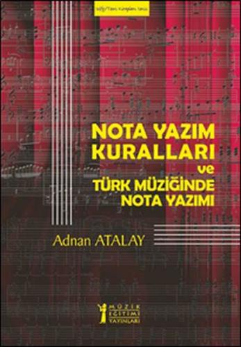 Nota Yazım Kuralları ve Türk Müziğinde Nota Yazımı-Solfej - Teori Kitapları Serisi
