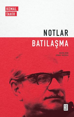 Notlar - Batılaşma - Münzevi Kitabevi