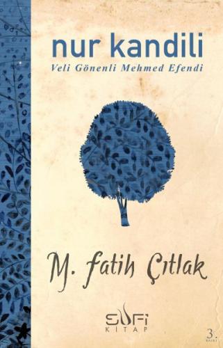 Kurye Kitabevi - Nur Kandili Veli Gönenli Mehmed Efendi