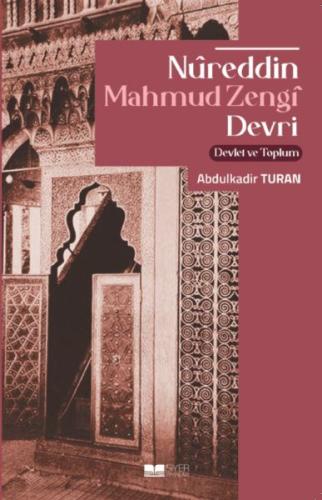 Kurye Kitabevi - Nûreddin Mahmud Zengî Devri