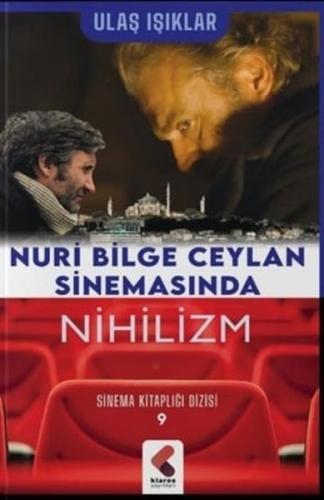 Nuri Bilge Ceylan Sinemasında Nihilizm - Münzevi Kitabevi