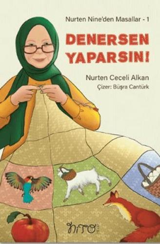 Nurten Nine’den Masallar 1 - Denersen Yaparsın!