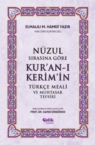 Kurye Kitabevi - Nüzul Sırasına Göre Kur'an-ı Keri·m'i·n Türkçe Meali·