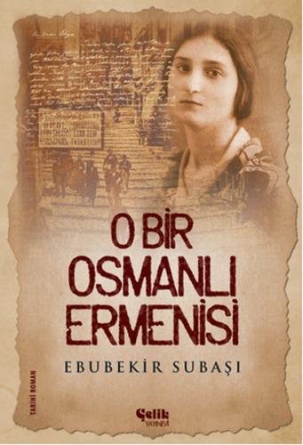 Kurye Kitabevi - O Bir Osmanlı Ermenisi
