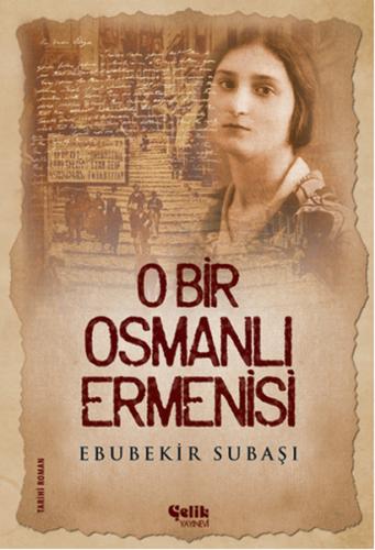 O Bir Osmanlı Ermenisi - Münzevi Kitabevi