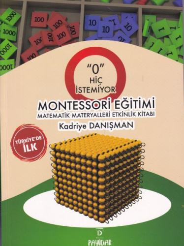 Kurye Kitabevi - O Hiç İstemiyor Montessori Eğitimi Matematik Materyal