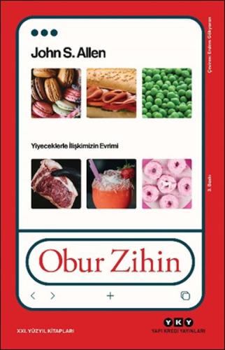 Obur Zihin - Yiyeceklerle İlişkimizin Evrimi