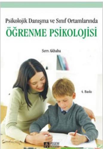 Kurye Kitabevi - Öğrenme Psikolojisi-Psikolojik Danışma ve Sınıf Ortam