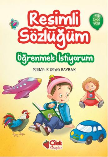 Öğrenmek İstiyorum / Resimli Sözlüğüm (0-3 Yaş) - Münzevi Kitabevi