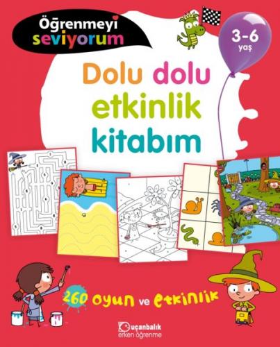 Öğrenmeyi Seviyorum - Dolu Dolu Etkinlik Kitabım 3-6 Yaş