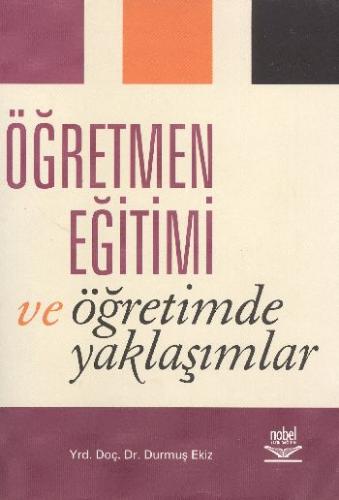 Öğretmen Eğitimi ve Öğretimde Yaklaşımlar - Münzevi Kitabevi