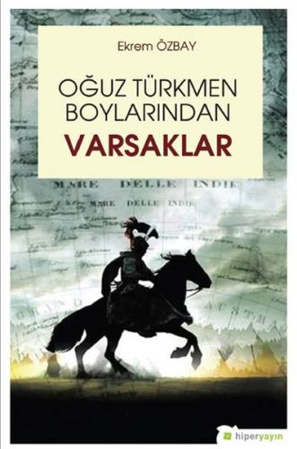 Oğuz Türkmen Boylarından Varsaklar - Münzevi Kitabevi