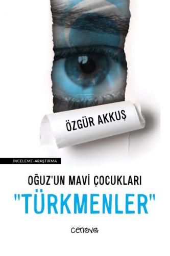 Kurye Kitabevi - Oğuzun Mavi Çocukları Türkmenler