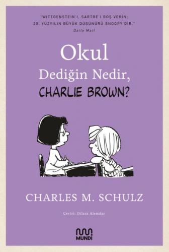 Kurye Kitabevi - Okul Dediğin Nedir, Charlie Brown