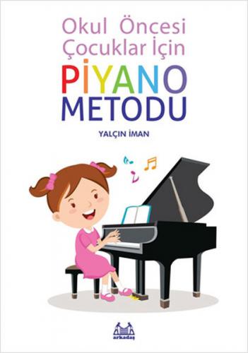 Kurye Kitabevi - Okul Öncesi Çocuklar İçin Piyano Metodu