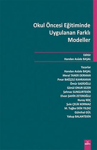 Okul Öncesi Eğitiminde Uygulanan Farklı Modeller