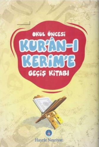 Kurye Kitabevi - Okul Öncesi Kuran-ı Kerim'e Geçiş Kitabı
