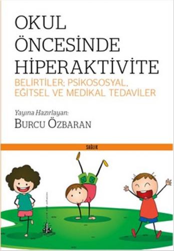 Okul Öncesinde Hiperaktivite