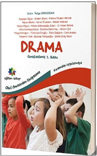 Kurye Kitabevi - Okul öncesinden İlköğretime Kuramdan Uygulamaya Drama