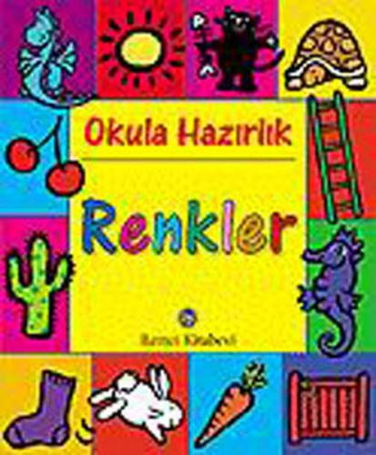 Okula Hazırlık - Renkler